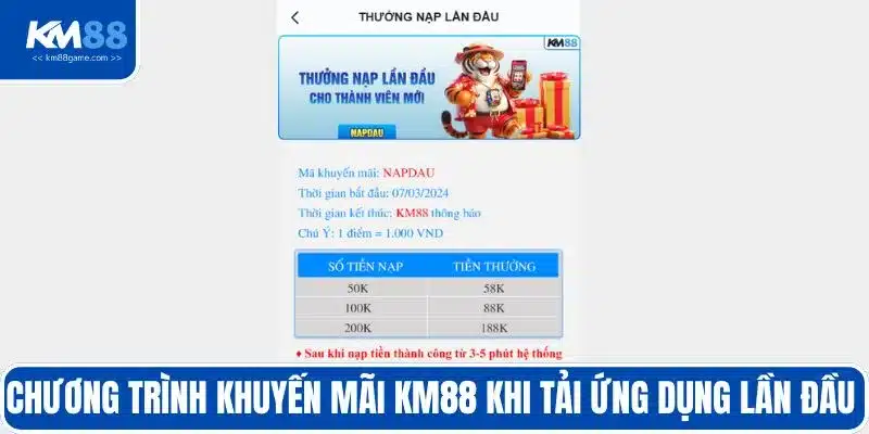 Chương trình khuyến mãi KM88 khi tải ứng dụng lần đầu  