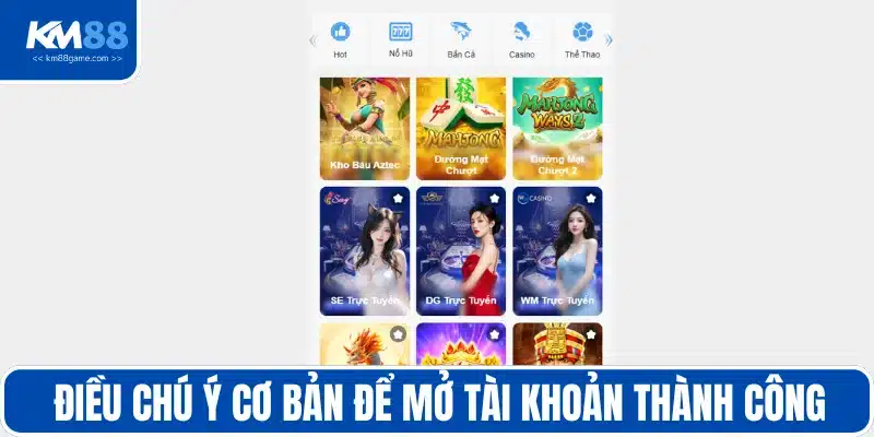 Điều chú ý cơ bản để mở tài khoản thành công