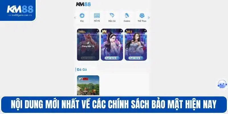 Nội dung mới nhất về các chính sách bảo mật hiện nay 